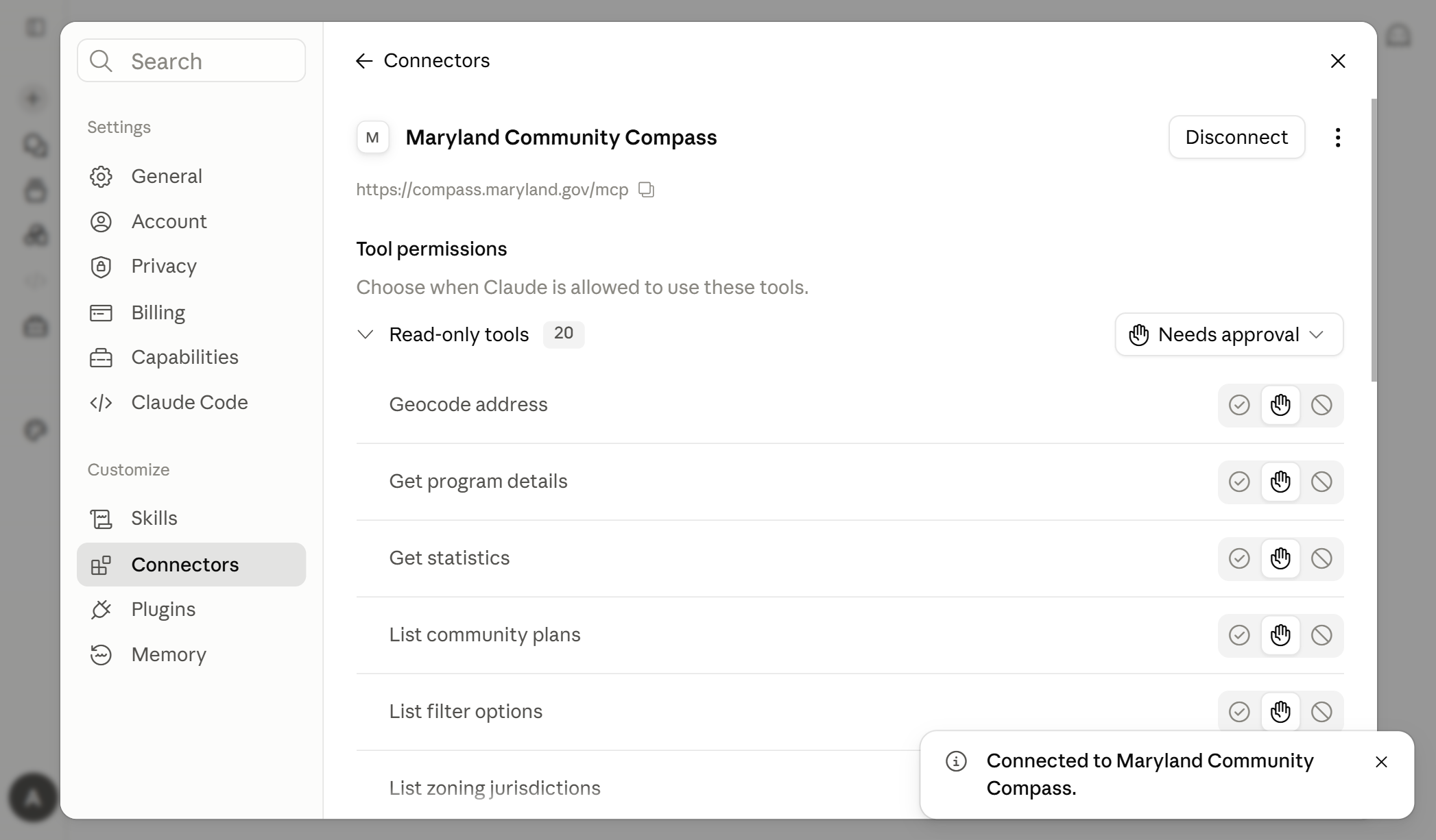 The Maryland Community Compass connector page after connecting. A &ldquo;Tool permissions&rdquo; heading is followed by a &ldquo;Read-only tools&rdquo; group of 20 tools (Geocode address, Get program details, Get statistics, List community plans, List filter options, List zoning jurisdictions, and more) with a per-tool permission selector on the right showing Always allow, Needs approval, or Blocked. A group-level dropdown reads &ldquo;Needs approval.&rdquo; A confirmation toast reads &ldquo;Connected to Maryland Community Compass.&rdquo;